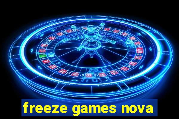 freeze games nova